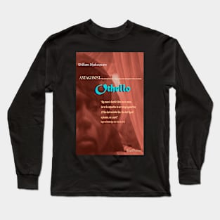 Othello: Antagonist Long Sleeve T-Shirt